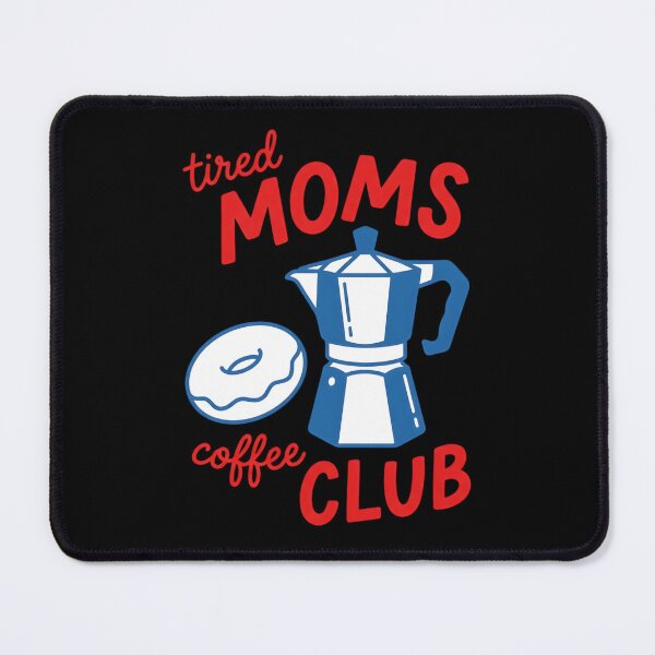 Item preview, Retro Tired Mom Coffee Club 2 Women Mom Life Mothers Day designed and sold by OlakunleOloroz.