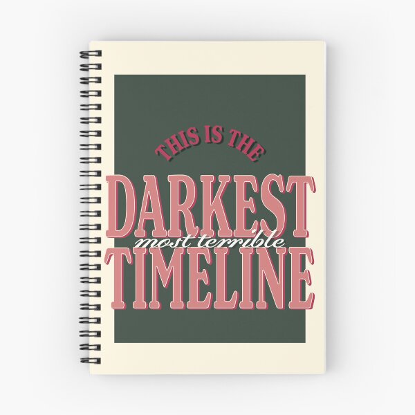 Item preview, This is the darkest most terrible timeline | Community designed and sold by Little Pond Department.