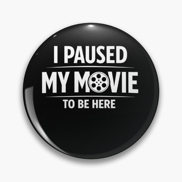 Item preview, I Paused My Movie to Be Here Funny Novelty Humor TV Reel designed and sold by faridman.