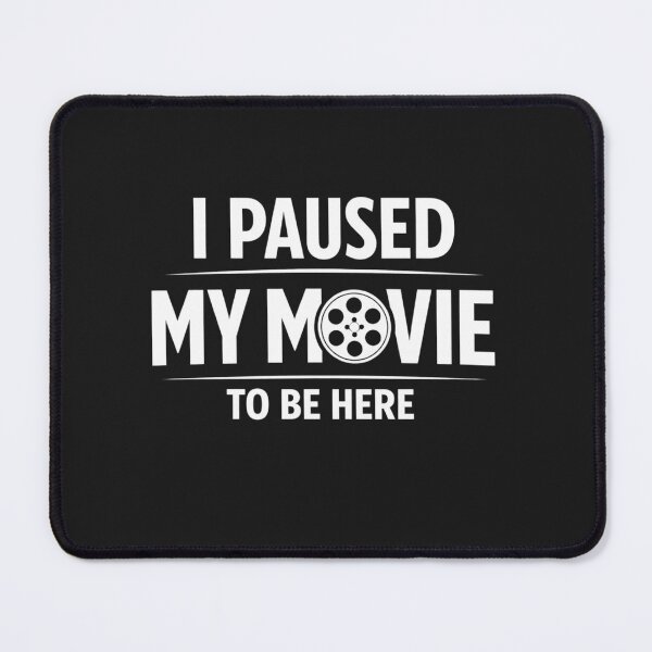 Item preview, I Paused My Movie to Be Here Funny Novelty Humor TV Reel designed and sold by faridman.