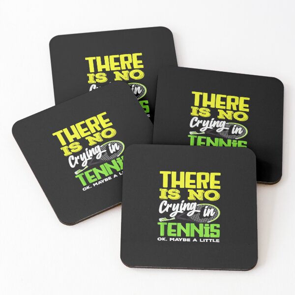 Item preview, There Is No Crying in Tennis Funny Tennis Humor designed and sold by WayTBeenkenArt.