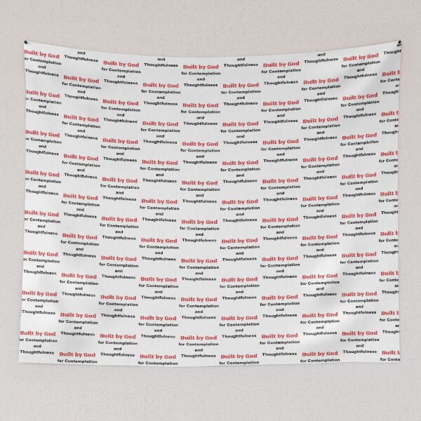 Item preview, Built by God for Contemplation and Thoughtfulness designed and sold by DaystarRising.