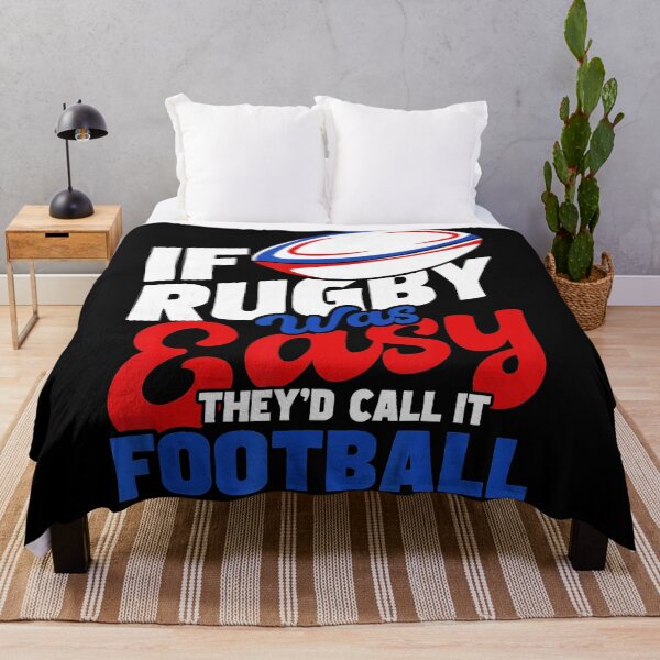 Item preview, If Rugby Was Easy They’d Call It Football Rugby Player Quote designed and sold by GabrieSketcham.