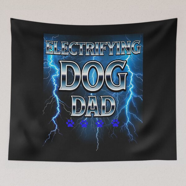 Item preview, Electrifying Dog Dad Design designed and sold by PawPlanetPro.