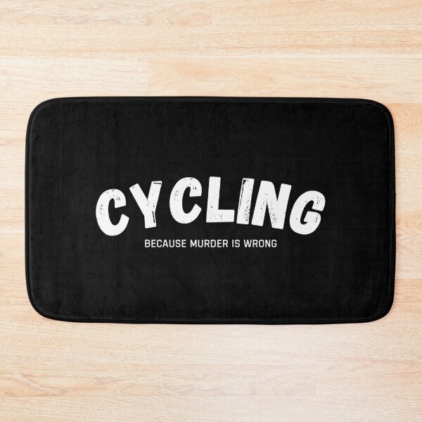 Item preview, Cycling Because Murder Is Wrong Funny Cyclist designed and sold by StrideSuccess.