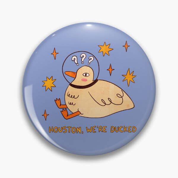 Item preview, Houston, we’re ducked  designed and sold by Itouchedabee.