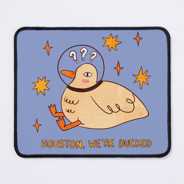 Item preview, Houston, we’re ducked designed and sold by Itouchedabee.