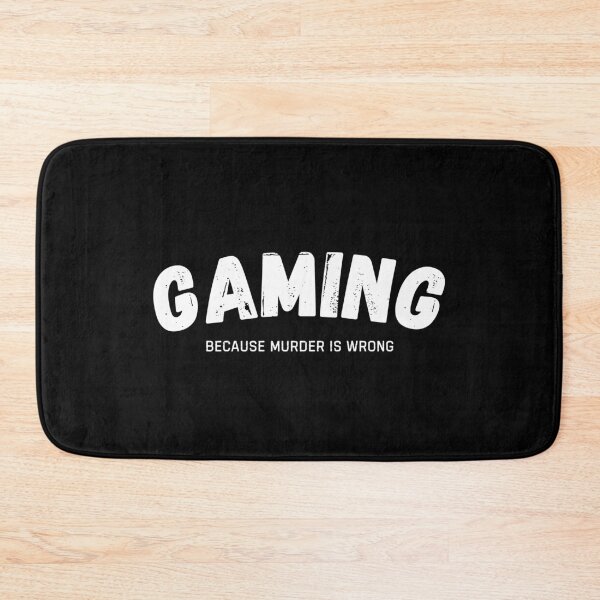 Item preview, Gaming Because Murder Is Wrong Funny Gamer designed and sold by StrideSuccess.