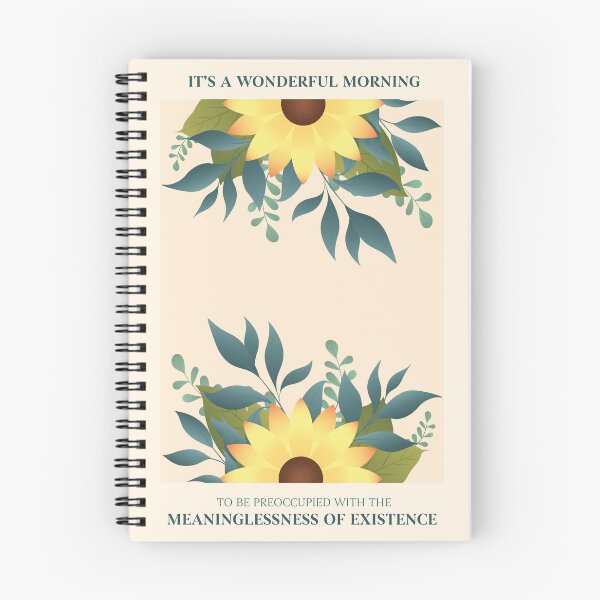 Item preview, It’s a wonderful morning to be preoccupied with meaninglessness of existence | Elementary designed and sold by Little Pond Department.