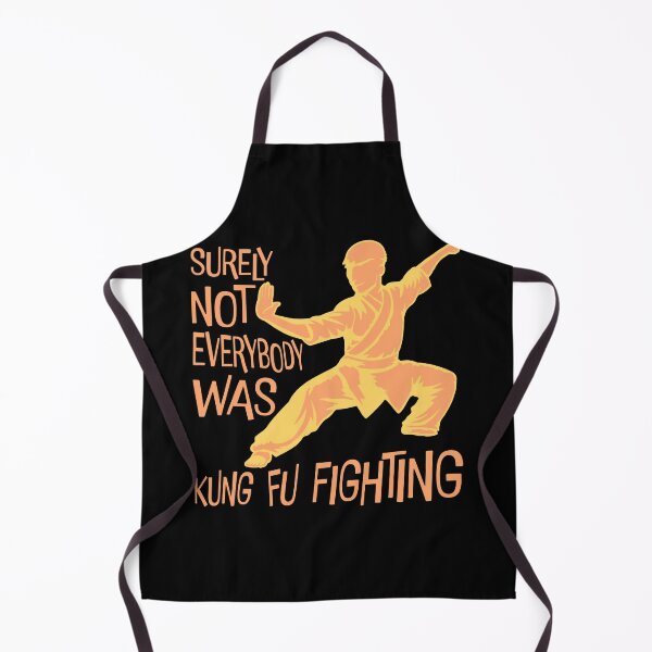 Item preview, Surely Not Everybody Was Kung Fu Fighting Funny Quote designed and sold by shirt-o-mat.