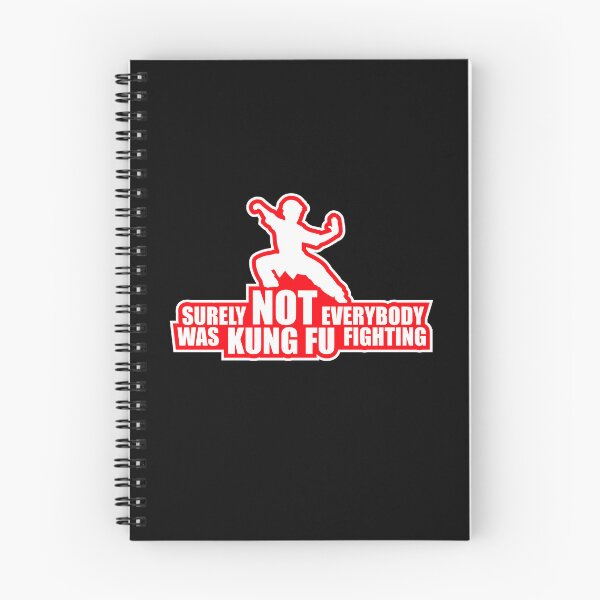Item preview, Surely Not Everybody Was Kung Fu Fighting Funny Quote designed and sold by shirt-o-mat.