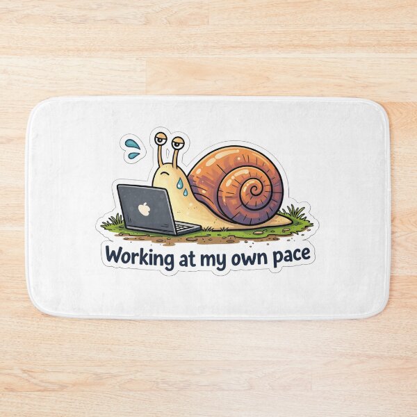 Item preview, Working at My Own Pace designed and sold by Tur-estore.