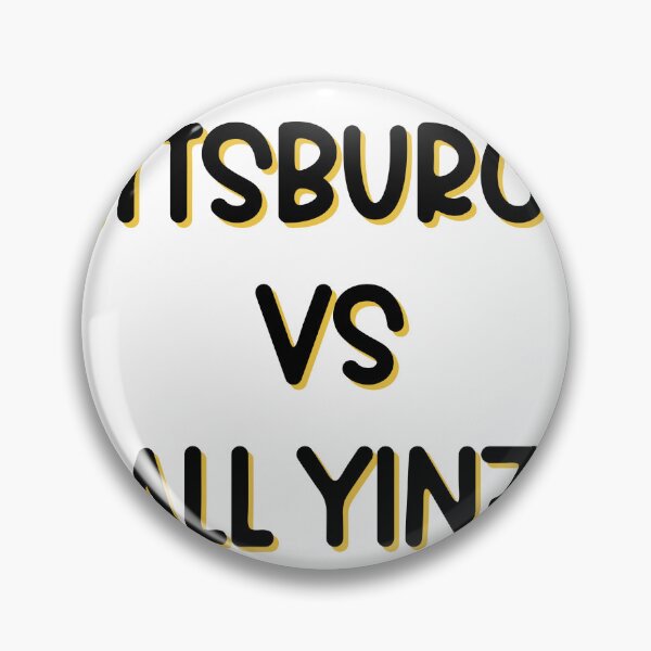 Item preview, pittsburgh vs all yinz designed and sold by marissajdent.