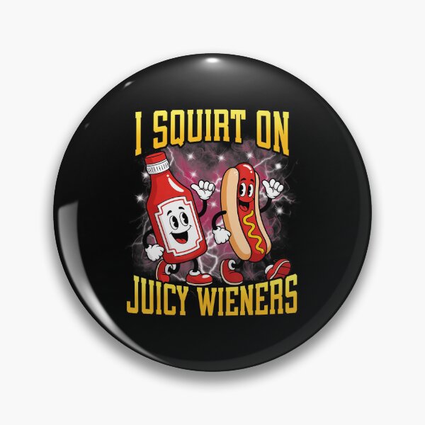 Item preview, I Squirt On Juicy Wieners Funny Hotdog Cartoon designed and sold by tadmercado.