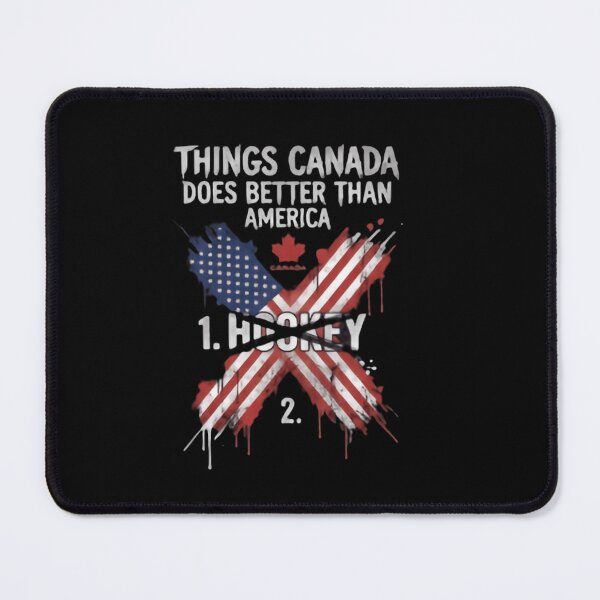 Item preview, Things Canada Does Better Than America Hockey Fan Humor Pride designed and sold by SkeletonsDanger.
