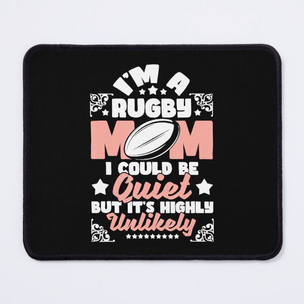 Item preview, Rugby Mom I Could Be Nice Funny Sports Quote designed and sold by GabrieSketcham.