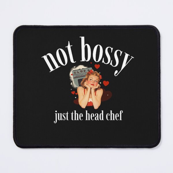 Item preview, NOT BOSSY—JUST THE HEAD CHEF designed and sold by ywmdesign.