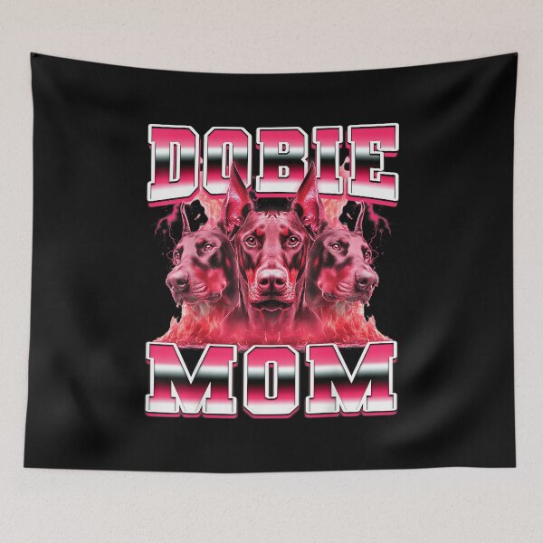 Item preview, Dobie Mom Mama Doberman Dog Mother's Day 90s Bootleg Style designed and sold by PaulTSchafer.