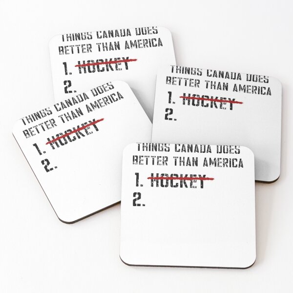 Item preview, Things Canada Does Better Than America Funny Hockey Pride Canada designed and sold by SkeletonsDanger.