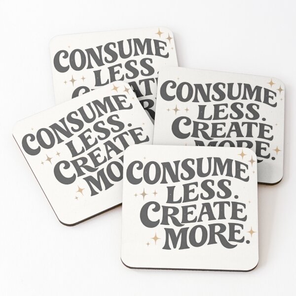 Item preview, Consume Less. Create More (V1) designed and sold by StudioNigredo.