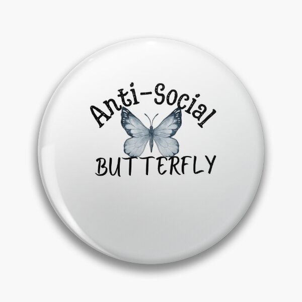 Item preview, Anti-Social Butterfly  designed and sold by MysteriousL.