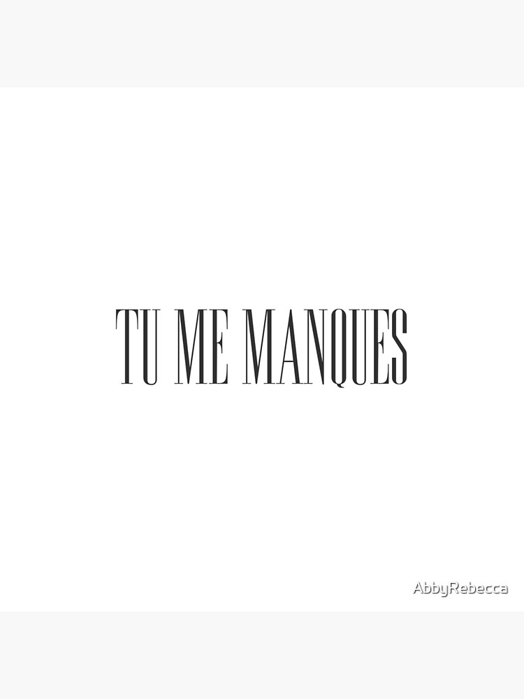 Tu Me Manques Tote Bag By Abbyrebecca Redbubble