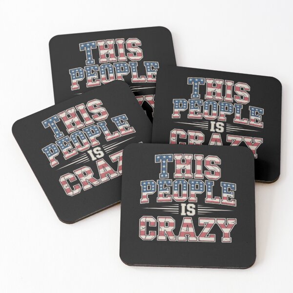 Item preview, This People is Crazy Distressed Patriot Sarcastic Quote designed and sold by BHMARTS.