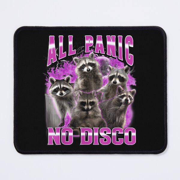 Item preview, Funny All Panic No Disco Raccoon Meme Graphic 90s Bootleg designed and sold by PaulTSchafer.