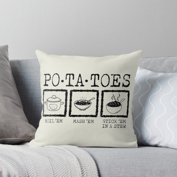 Item preview, Potatoes Stick Em in a Stew Boil Em Mash designed and sold by RamblingerArt.