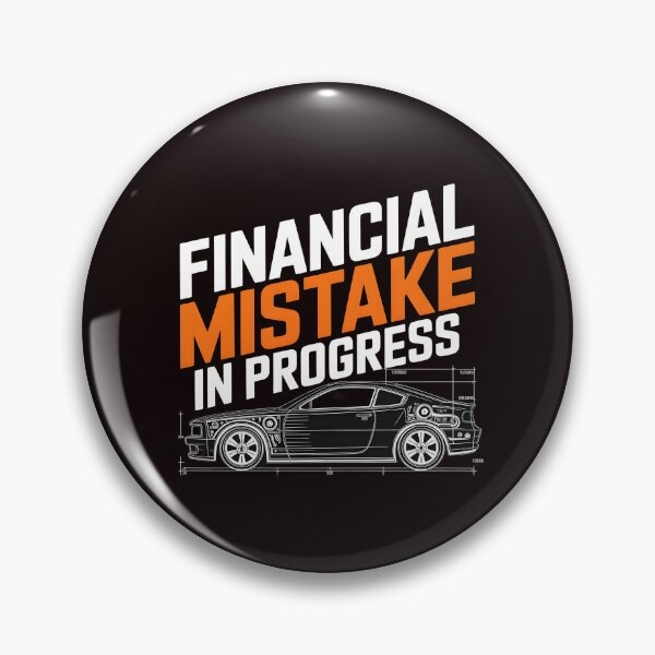 Item preview, Financial Mistake In Progress – Car Lover Funny Mechanic Humor designed and sold by Redgiant87x.