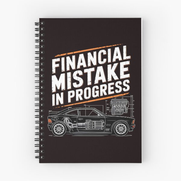 Item preview, Financial Mistake In Progress – Car Tuning Mechanic Humor Quote designed and sold by Redgiant87x.