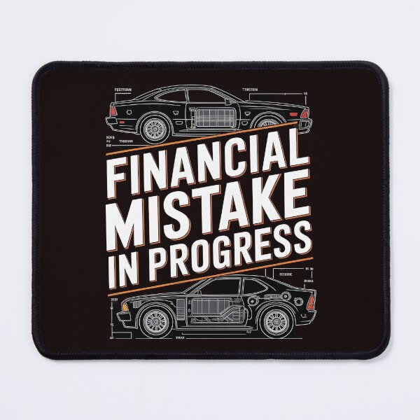 Item preview, Financial Mistake In Progress – Funny Car Humor For Car Tuning Fans designed and sold by Redgiant87x.