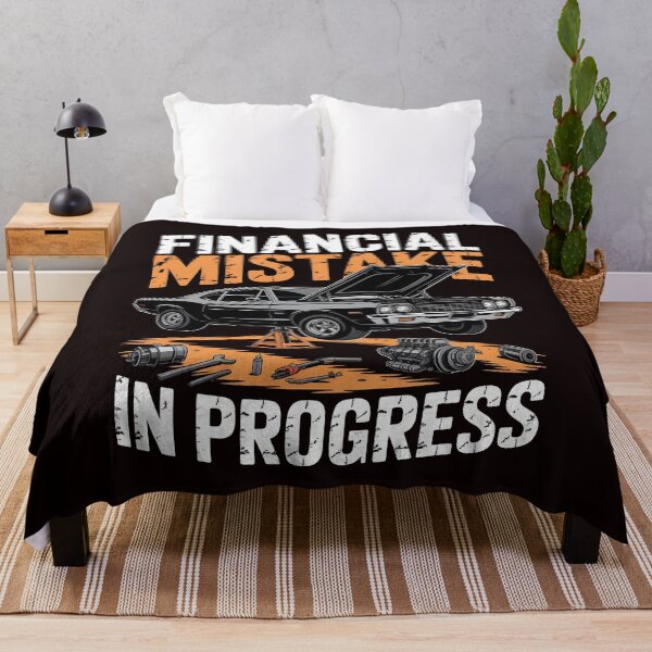 Item preview, Financial Mistake In Progress – Car Lover Car Humor Mechanic Design designed and sold by Redgiant87x.