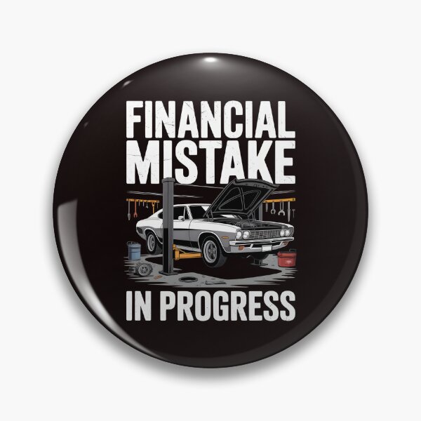 Item preview, Financial Mistake In Progress – Funny Car Lover Tuning Quote designed and sold by Redgiant87x.