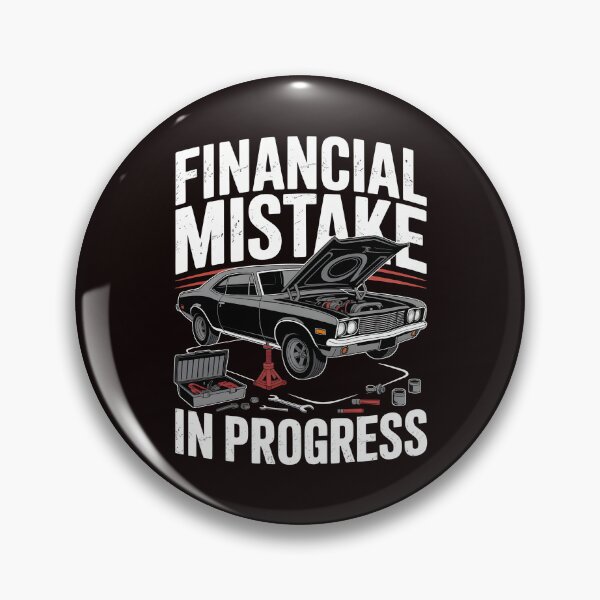 Item preview, Financial Mistake In Progress – Mechanic Car Humor Tuning Design designed and sold by Redgiant87x.