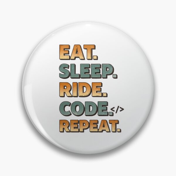 Item preview, EAT SLEEP RIDE CODE REPEAT designed and sold by MoosElkPL.