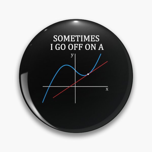 Item preview, Sometimes I Go Off On A Tangent  designed and sold by mlais.