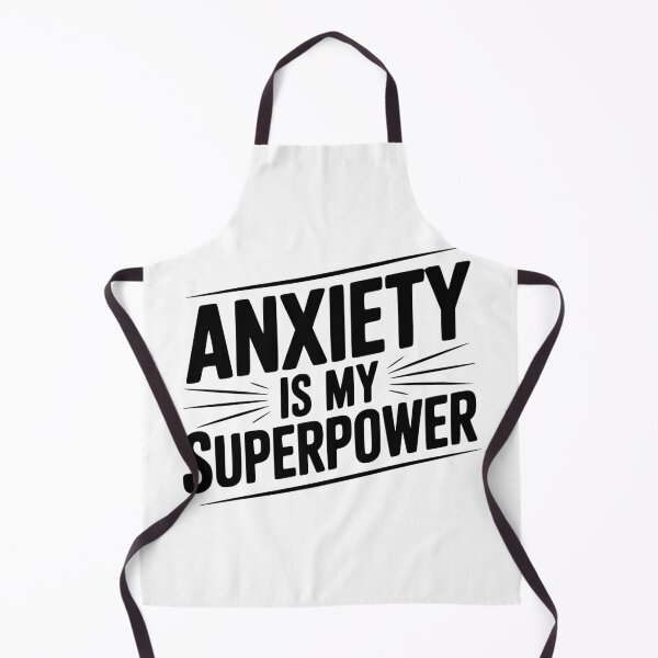 Item preview, Anxiety is My Superpower designed and sold by Frank Ring.