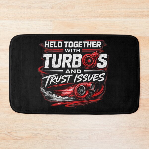 Item preview, Held Together With Turbos And Trust Issues Funny Turbo Car Drag Racing Gearhead Humor designed and sold by CarantinedChaos.