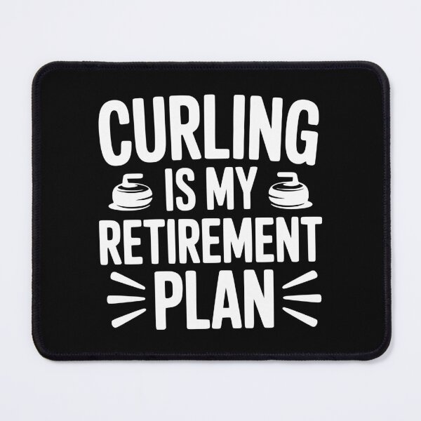 Item preview, Curling is my Retirement Plan designed and sold by Frank Ring.