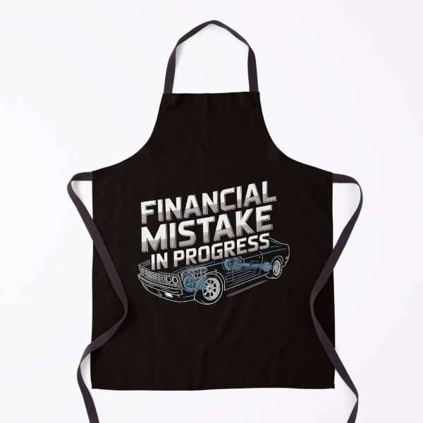 Item preview, Financial Mistake In Progress – Car Lover Mechanic Humor Design designed and sold by Redgiant87x.