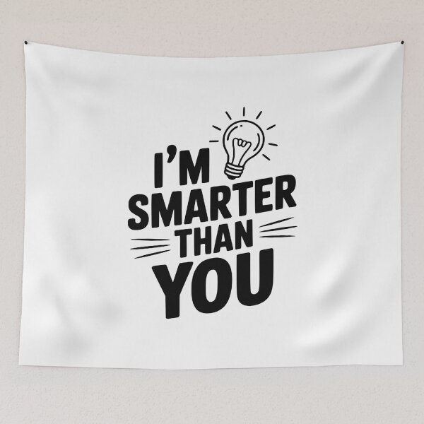 Item preview, I'm Smarter than You designed and sold by Frank Ring.