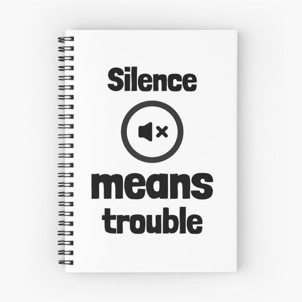 Item preview, Silence Means Trouble Funny Parenting Shirt designed and sold by DrakesTees.