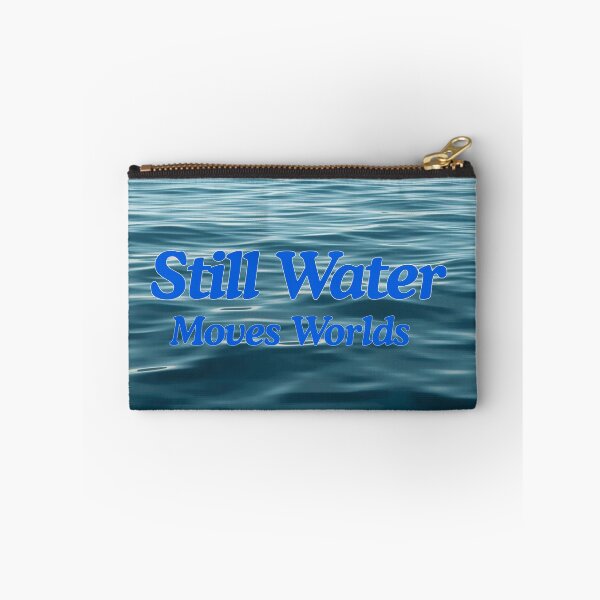 Item preview, Still Water Moves Worlds designed and sold by Ancestral Roots.