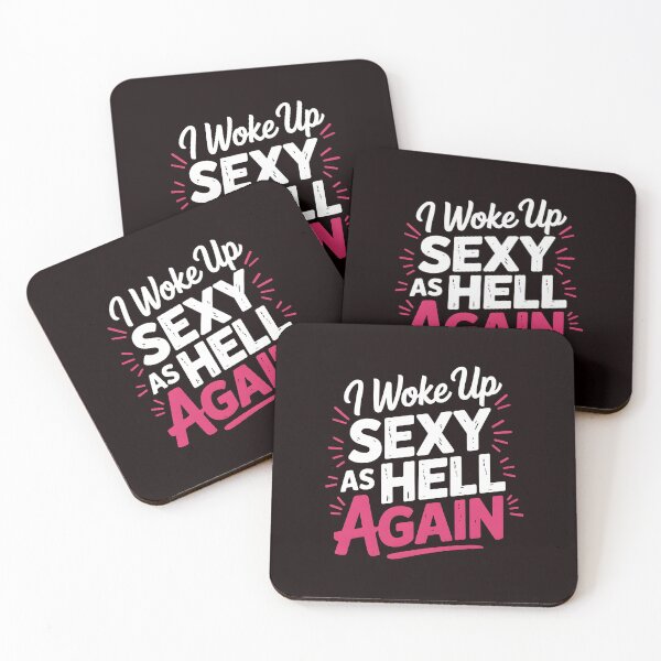Item preview, I Woke Up Sexy As Hell Again – Funny Sarcastic Saying For Women designed and sold by Redgiant87x.