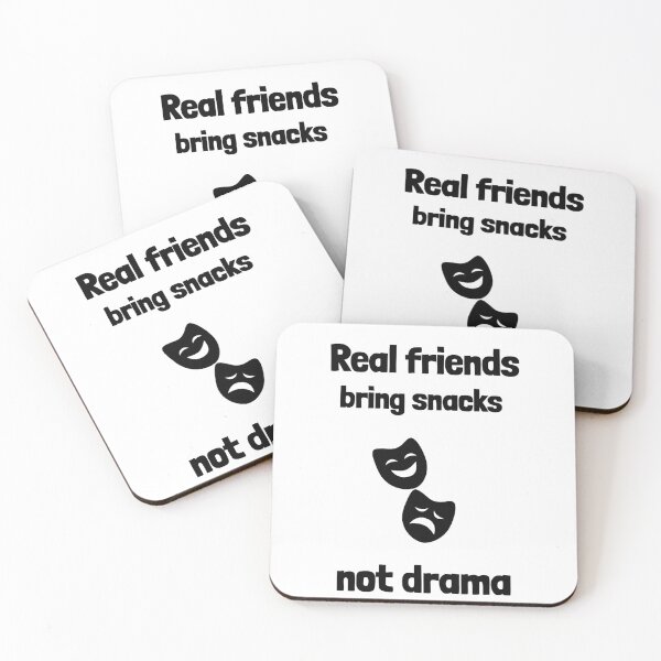 Item preview, Real Friends Bring Snacks Not Drama Funny Friendship Shirt designed and sold by DrakesTees.