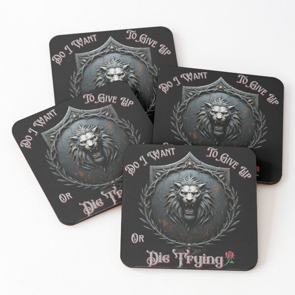 Item preview, Do I Want to Give Up or Die Trying - Lion Shield Crest designed and sold by TheCleverSkull.