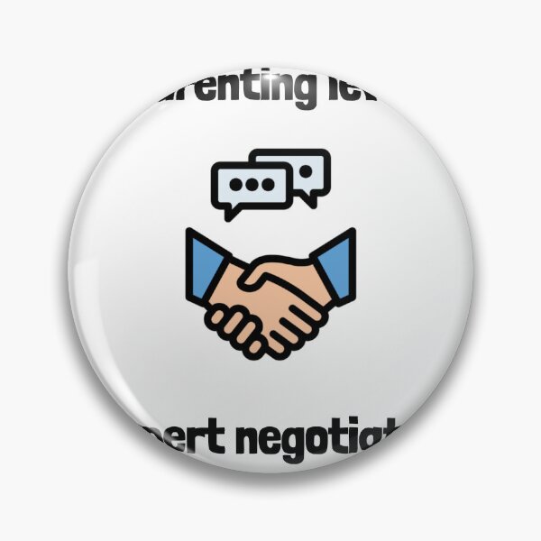 Item preview, Parenting Level Expert Negotiator Funny Parenting Shirt designed and sold by DrakesTees.
