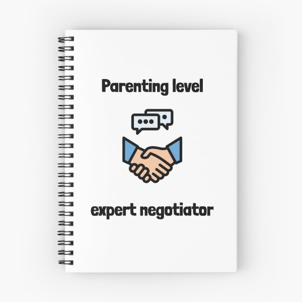 Item preview, Parenting Level Expert Negotiator Funny Parenting Shirt designed and sold by DrakesTees.