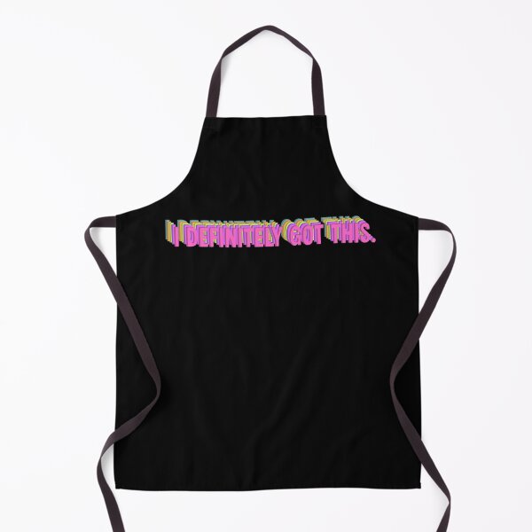 Item preview, I Definitely Got This Motivation Quote designed and sold by CamilasPrints.